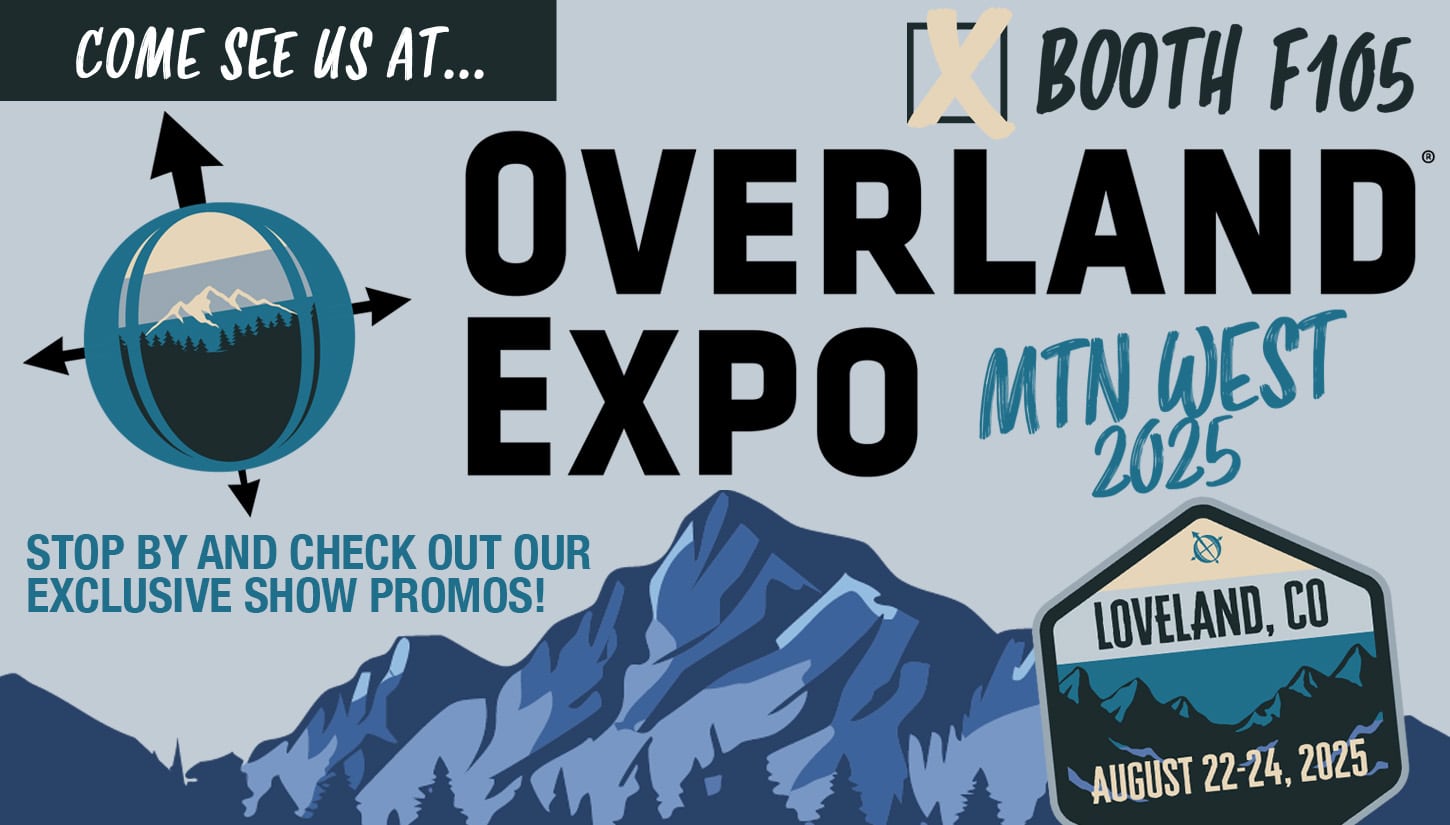 Come see us at Mountain West Overland Expo Booth F105